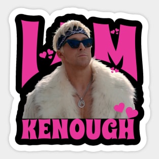 I Am Kenough Sticker